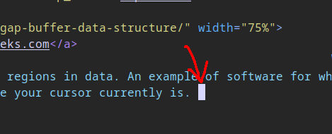 Gap buffer illustration from https://www.geeksforgeeks.org/gap-buffer-data-structure/